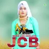 Mero Log Chalave JCB